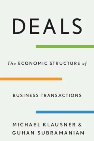 Deals by Michael Klausner and Guhan Subramanian Book Cover