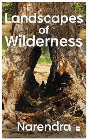 Landscapes of Wilderness by Narendra Book Cover