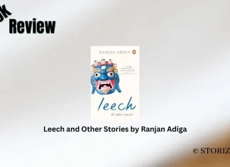 Book Review: ‘Leech and Other Stories’ by Ranjan Adiga Leech and Other Stories by Ranjan Adiga Book Review Storizen Magazine