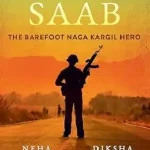 Nimbu Saab The Barefoot Naga Kargil Hero by Neha Dwivedi and Diksha Dwivedi Book Cover