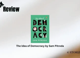 The Idea of Democracy by Sam Pitroda Book Review Storizen Magazine
