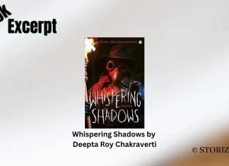 Whispering Shadows by Deepta Roy Chakraverti Book Excerpt Storizen Magazine