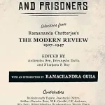 Patriots, Poets and Prisoners by by Nilanjana S. Roy, Anikendra Sen, Devangshu Dutta