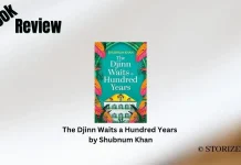The Djinn Waits a Hundred Years by Shubnum Khan Book Review Storizen Magazine