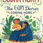 The Gopi Diaries Coming Home bySudha Murty