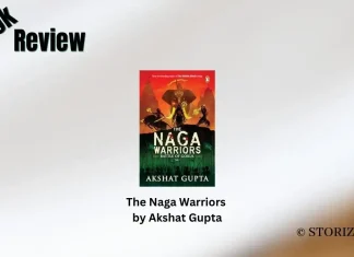 The Naga Warriors by Akshat Gupta Book Review Storizen Magazine