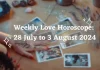 Weekly Love Horoscope 28 July to 3 August 2024 Storizen Magazine