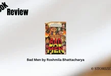 Bad Men by Roshmila Bhattacharya Book Review Storizen Magazine