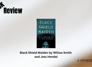 Book Review: ‘Black Shield Maiden’ by Willow Smith and Jess Hendel Black Shield Maiden by Willow Smith and Jess Hendel Book Review Storizen Magazine