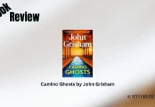 Camino Ghosts by John Grisham Book Review Storizen Magazine