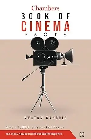 Chambers Book of Cinema Facts by Swayam Ganguly Book Cover