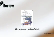 City as Memory by Sadaf Wani Book Review Storizen Magazine