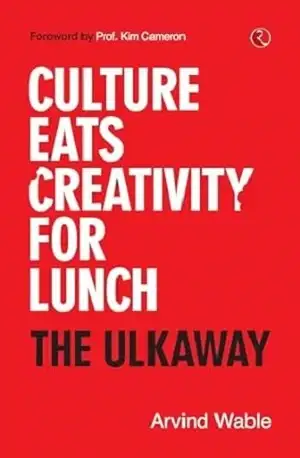 Culture Eats Creativity for Lunch by Arvind Wable Book Cover 