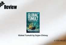 Global Tumult by Sujan Chinoy Book Review Storizen Magazine