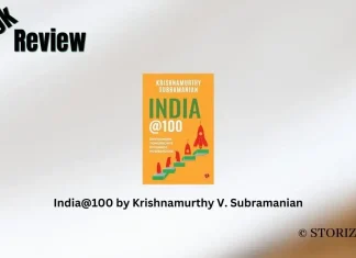 India@100 by Krishnamurthy V. Subramanian Book Review Storizen Magazine