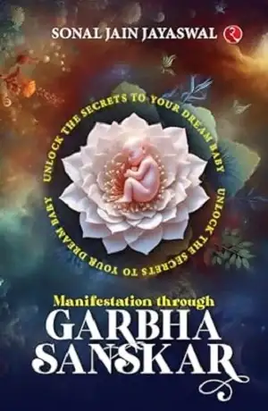 Manifestation through Garbha Sanskar by Sonal Jain Jayaswal Book Cover