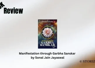 Book Review: ‘Manifestation through Garbha Sanskar’ by Sonal Jain Jayaswal Manifestation through Garbha Sanskar by Sonal Jain Jayaswal Book Review Storizen Magazine