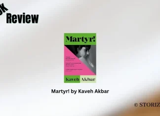 Book Review: ‘Martyr!’ by Kaveh Akbar Martyr! by Kaveh Akbar Book Review Storizen Magazine