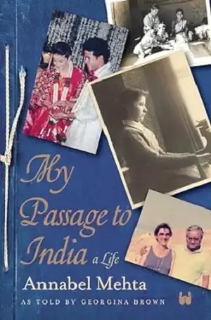 My Passage to India by Annabel Mehta & Georgina Brown Book Cover