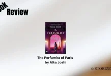Book Review: ‘The Perfumist of Paris’ by Alka Joshi The Perfumist of Paris by Alka Joshi Book Review Storizen Magazine