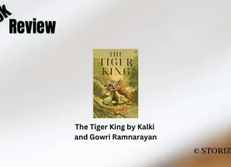 Book Review: ‘The Tiger King’ by Kalki and Gowri Ramnarayan The Tiger King by Kalki and Gowri Ramnarayan Book Review Storizen Magazine