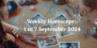 Weekly Horoscope: 1 to 7 September 2024 Weekly Horoscope 1 to 7 September 2024 Storizen Magazine