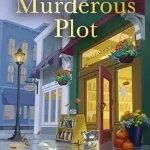 A Murderous Plot by Sue Minix