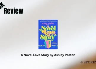 Book Review: ‘A Novel Love Story’ by Ashley Poston A Novel Love Story by Ashley Poston Book Review Storizen Magazine