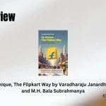 Be Unique, The Flipkart Way Book Review Storizen Magazine