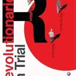 Revolutionaries on Trial by Aparna Vaidik Book Cover
