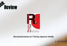 Revolutionaries on Trial by Aparna Vaidik Book Review Storizen Magazine