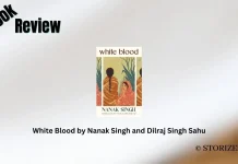 White Blood by Nanak Singh and Dilraj Singh Sahu Book Review Storizen Magazine