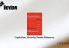 Capitalism, Alone by Branko Milanovic Book Review Storizen Magazine