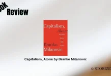 Capitalism, Alone by Branko Milanovic Book Review Storizen Magazine
