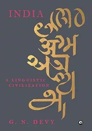India A Linguistic Civilization by G. N. Devy Book Cover