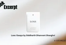 Loss Essays Siddharth Dhanvant Shanghvi Book Excerpt Storizen Magazine