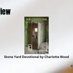 Stone Yard Devotional by Charlotte Wood Book Review Storizen Magazine