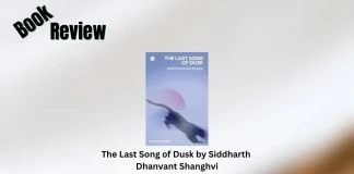 The Last Song of Dusk by Siddharth Dhanvant Shanghvi Book Review Storizen Magazine