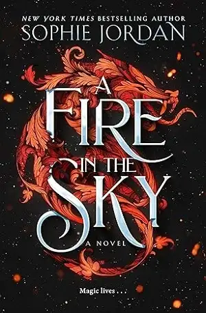 A Fire in the Sky by Sophie Jordan Book Cover