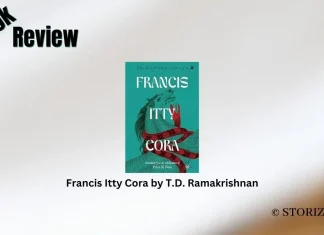 Francis Itty Cora by T.D. Ramakrishnan Book Review Storizen Magazine