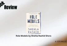 Role Models by Shehla Rashid Shora Book Review Storizen Magazine