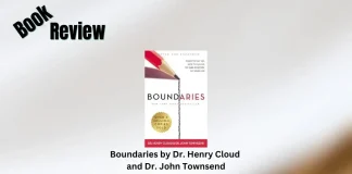 Book Review: ‘Boundaries’ by Dr. Henry Cloud and Dr. John Townsend Boundaries by Dr. Henry Cloud and Dr. John Townsend Book Review Storizen Magazine