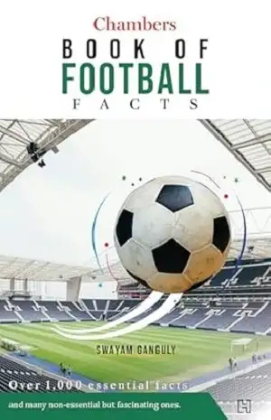 Chambers Book of Football Facts by Swayam Ganguly Book Cover