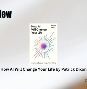 How AI Will Change Your Life by Patrick Dixon Book Review Storizen Magazine