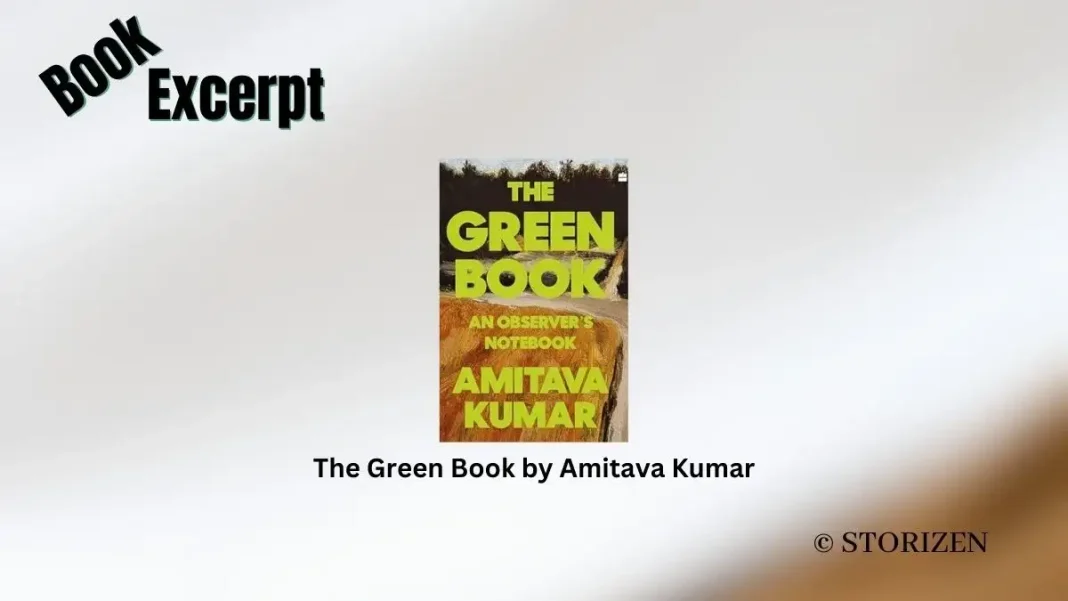 The Green Book by Amitava Kumar Book Excerpt Storizen Magazine