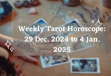 Weekly Tarot Horoscope 29 December 2024 to 4 January 2025 Storizen Magazine