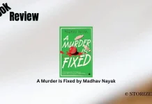 A Murder Is Fixed by Madhav Nayak Book Review Storizen Magazine