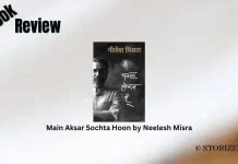 Main Aksar Sochta Hoon by Neelesh Misra Book Review Storizen Magazine