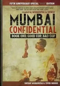 Mumbai Confidential Good Cop, Bad Cop by Saurav Mohapatra