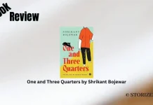 One and Three Quarters by Shrikant Bojewar Book Review Storizen Magazine